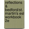 Reflections & Bedford/st. Martin's Esl Workbook 2e door Sapna Gandhi-rao