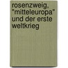 Rosenzweig, "Mitteleuropa" und der Erste Weltkrieg door Wolfgang D. Herzfeld