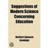 Suggestions Of Modern Science Concerning Education