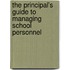 The Principal's Guide to Managing School Personnel