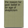 The Reason for God: Belief in an Age of Skepticism door Tim Keller