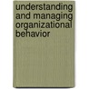 Understanding And Managing Organizational Behavior by Jennifer M. George