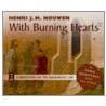 With Burning Hearts: A Meditation on the Eucharist door Henri Nouwen