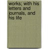 Works; With His Letters and Journals, and His Life door Thomas Moore