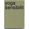 Yoga Sensibilit door Rocque Lobo