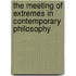 the Meeting of Extremes in Contemporary Philosophy