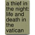 A Thief In The Night: Life And Death In The Vatican