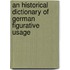 An Historical Dictionary Of German Figurative Usage