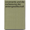 Covenants und die Verfassung der Aktiengesellschaft door Christian Bochmann