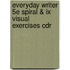 Everyday Writer 5e Spiral & Ix Visual Exercises Cdr