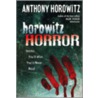 Horowitz Horror: Stories You'Ll Wish You Never Read door Anthony Horowitz
