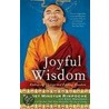 Joyful Wisdom: Embracing Change And Finding Freedom door Yongey Rinpoche Mingyur