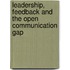 Leadership, Feedback And The Open Communication Gap