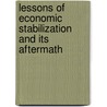 Lessons of Economic Stabilization and Its Aftermath by Michael Bruno