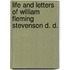 Life and Letters of William Fleming Stevenson D. D.