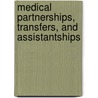 Medical Partnerships, Transfers, and Assistantships door William Barnard