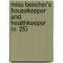 Miss Beecher's Housekeeper And Healthkeeper (V. 25)