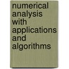 Numerical Analysis with Applications and Algorithms door L.V. Fausett