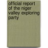 Official Report Of The Niger Valley Exploring Party door Robinson Martin Delany