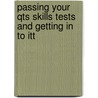 Passing Your Qts Skills Tests And Getting In To Itt door Mark Patmore