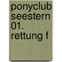Ponyclub Seestern 01. Rettung f