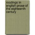 Readings In English Prose Of The Eighteenth Century