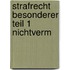 Strafrecht Besonderer Teil 1 Nichtverm