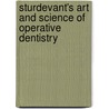 Sturdevant's Art and Science of Operative Dentistry door Harald O. Heymann