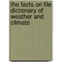 The Facts On File Dictionary Of Weather And Climate
