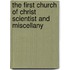 The First Church Of Christ Scientist And Miscellany
