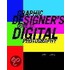 The Graphic Designer's Guide to Digital Photography