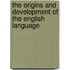 The Origins and Development of the English Language