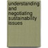 Understanding and Negotiating Sustainability Issues