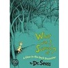 What Was I Scared Of?: A Glow-In-The-Dark Encounter door Dr. Seuss