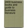 2400 Business Books and Guide to Business Literature door John Cotton Dana