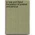 A New and Literal Translation of Juvenal and Persius