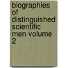 Biographies of Distinguished Scientific Men Volume 2 door W. H 1788 Smyth