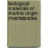 Biological Materials of Marine Origin: Invertebrates