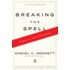 Breaking the Spell: Religion as a Natural Phenomenon