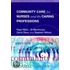 Community Care for Nurses and the Caring Professions