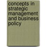 Concepts in Strategic Management and Business Policy by Thomas L. Wheelen