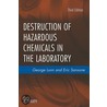 Destruction of Hazardous Chemicals in the Laboratory door Richard C. Fink