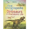 First Encyclopedia of Dinosaurs and Prehistoric Life door Sam Taplin