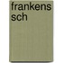 Frankens sch