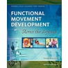 Functional Movement Development Across The Life Span door Suzanne Tink Martin