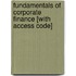 Fundamentals Of Corporate Finance [With Access Code]