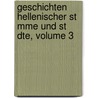 Geschichten Hellenischer St Mme Und St Dte, Volume 3 door Karl Otfried Muller