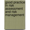 Good Practice in Risk Assessment and Risk Management by Hazel Kemshall