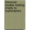 Historical Studies Relating Chiefly To Staffordshire door John Law Cherry