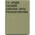 I.E.-Single Variable Calculus: Early Transcendentals